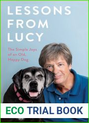 Lessons From Lucy: The Simple Joys of an Old, Happy Dog