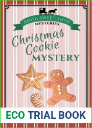 Christmas Cookie Mystery (Amish Sweet Shop Mystery #2)