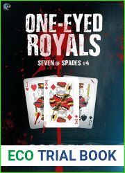 One-Eyed Royals (Seven of Spades, #4)