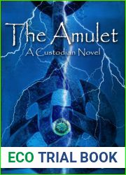 The Amulet (Custodian Novel, #1)