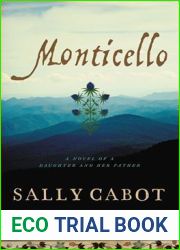 Monticello: A Daughter and Her Father