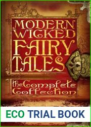 Modern Wicked Fairy Tales: The Complete Collection