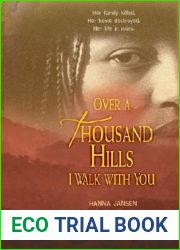 Over a Thousand Hills I Walk with You
