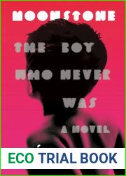 Moonstone: The Boy Who Never Was