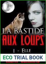 La Bastide aux loups: episode I and quot;Elle and quot;