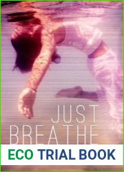Just Breathe (Just Breathe Trilogy, #1)