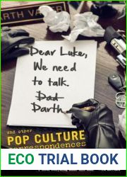 Dear Luke, We Need to Talk, Darth: And Other Pop Culture Correspondences