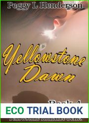 Yellowstone Dawn (Yellowstone Romance, #4)