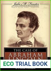 The Case of Abraham Lincoln: A Story of Adultery, Murder, and the Making of a Great President