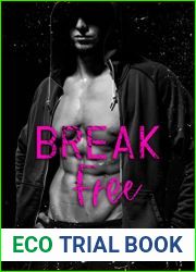Break Free (Pacific Prep, #4)