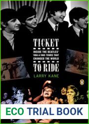 Ticket to Ride: Inside the Beatles| 1964 and 1965 Tours That Changed the World