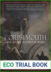 Corpsemouth and Other Autobiographies