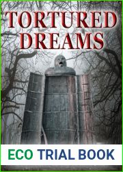 Tortured Dreams (Dreams and Reality #1)