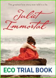 Juliet Immortal (Juliet Immortal, #1)