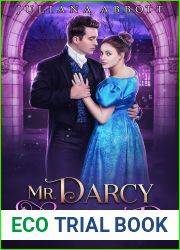 Mr. Darcy Unmasked: A Pride and Prejudice Variation