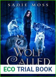 Wolf Called (The Last Shifter, #2)