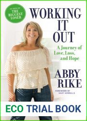 Working It Out: A Journey of Love, Loss, and Hope