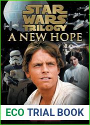 Star Wars Trilogy: A New Hope