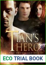 Tian|s Hero (The Akanti #1)