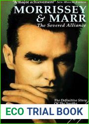 Morrissey and Marr: The Severed Alliance