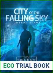 City of the Falling Sky (The Seckry Sequence, #1)