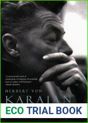 Herbert Von Karajan: A Life in Music