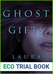 Ghost Gifts (Ghost Gifts #1)
