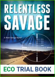 Relentless Savage (Peter Savage #2)