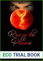 Rise of the Phoenix (Westwood Pack, #1)