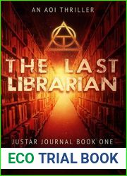 The Last Librarian (The Justar Journal #1)