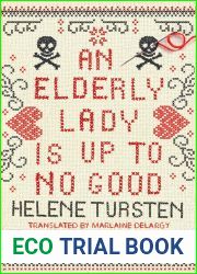 An Elderly Lady Is Up to No Good (Aldre dam, #1)