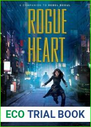 Rogue Heart (Rebel Seoul, #2)