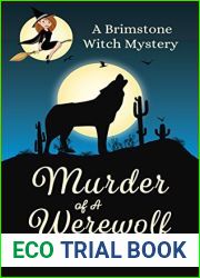 Murder of a Werewolf (Brimstone Witch Mystery #1)