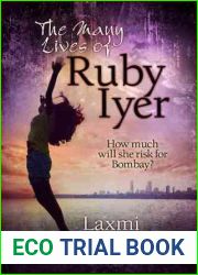 The Many Lives of Ruby Iyer (Ruby Iyer, #1)