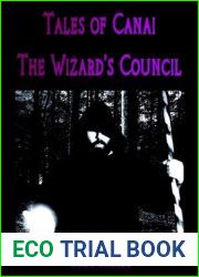 The Wizard|s Council (Tales of Canai, #1)