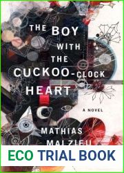 The Boy with the Cuckoo-Clock Heart