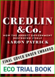 Credlin and Co.: How the Abbott Government Destroyed Itself