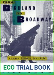 From Birdland to Broadway: Scenes from a Jazz Life