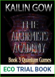 The Quantum Games (The Alchemists Academy, #3)
