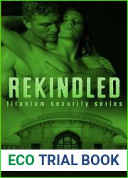 Rekindled (Titanium Security, #5)