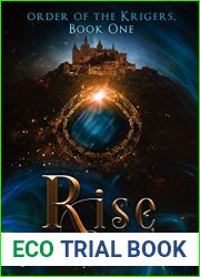 Rise (Order of the Krigers, Book 1)