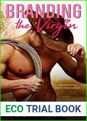 Branding the Virgin (Cowboys and Virgins, #1)