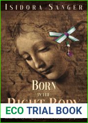 Born in the Right Body: Gender Identity Ideology From a Medical and Feminist Perspective