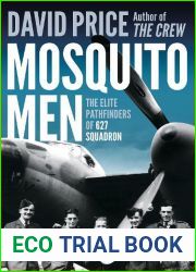 Mosquito Men: The Elite Pathfinders of 627 Squadron