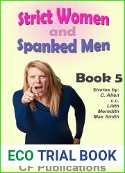 Strick Women and Spanked Men - Book 5 (Strict Women and Spanked Men)
