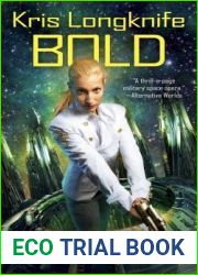 Bold (Kris Longknife, #14)