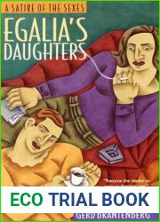 Egalia|s Daughters: A Satire of the Sexes