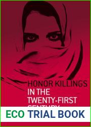 Honor Killings in the Twenty-First Century
