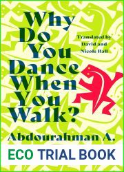 Why Do You Dance When You Walk?