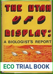 The Utah UFO display: A biologist|s report